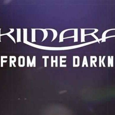 Kilmara Out Of The Darkness