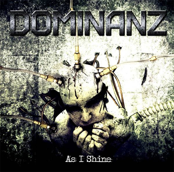 Dominanz - As I Shine