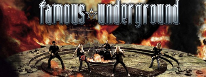 Famous Underground (Metallic Hard Rock Canada)
