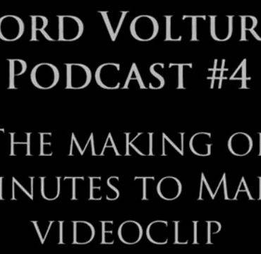 Lord Volture Making Of Video Minutes to Madness