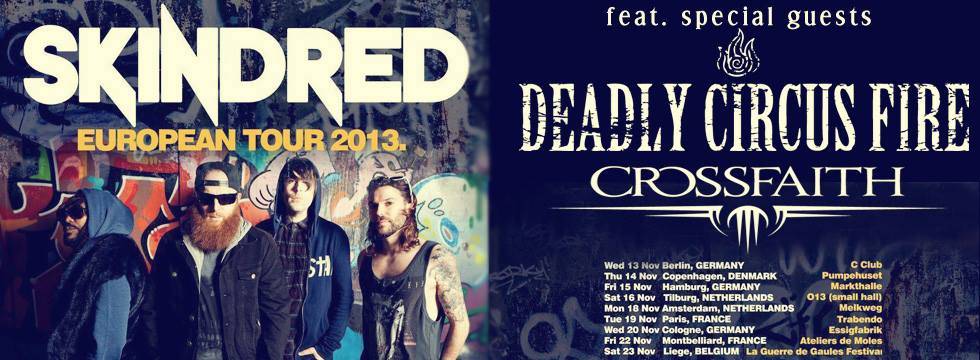 Deadly Circus Fire Skindred