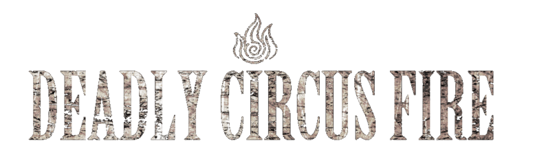 Deadly Circus Fire Uk Logo