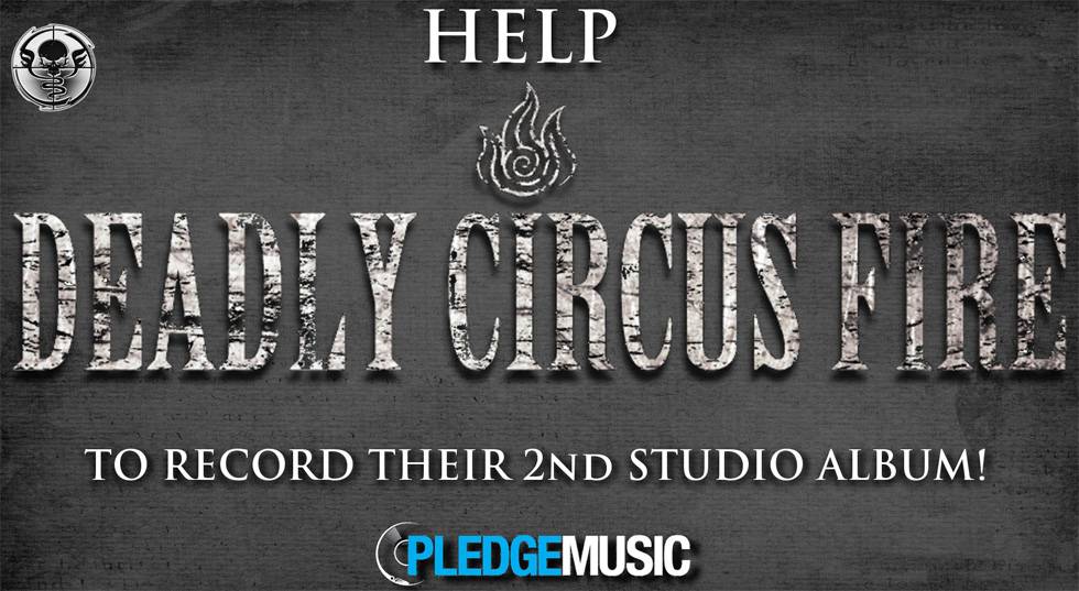 Deadly Circus Fire - Pledge Music