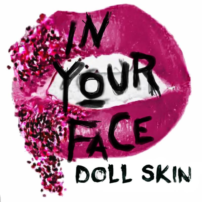 Doll Skin In Your Face EP