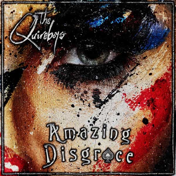 The Quireboys Amazing Disgrace