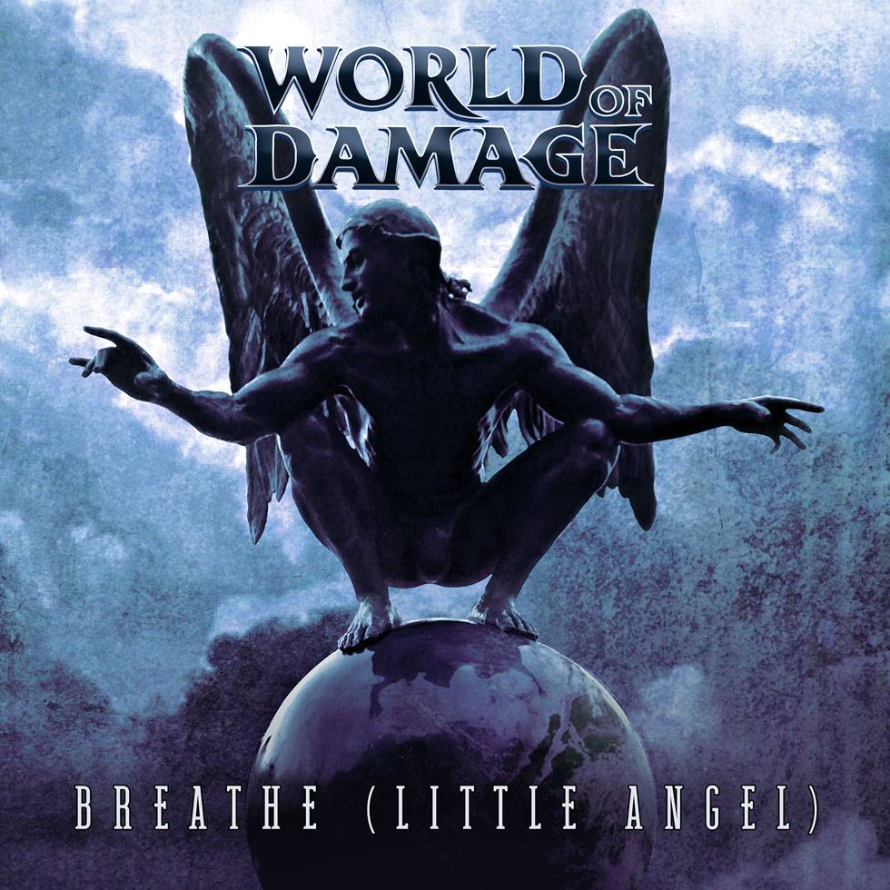 WORLD OF DAMAGE Breathe Little Angel
