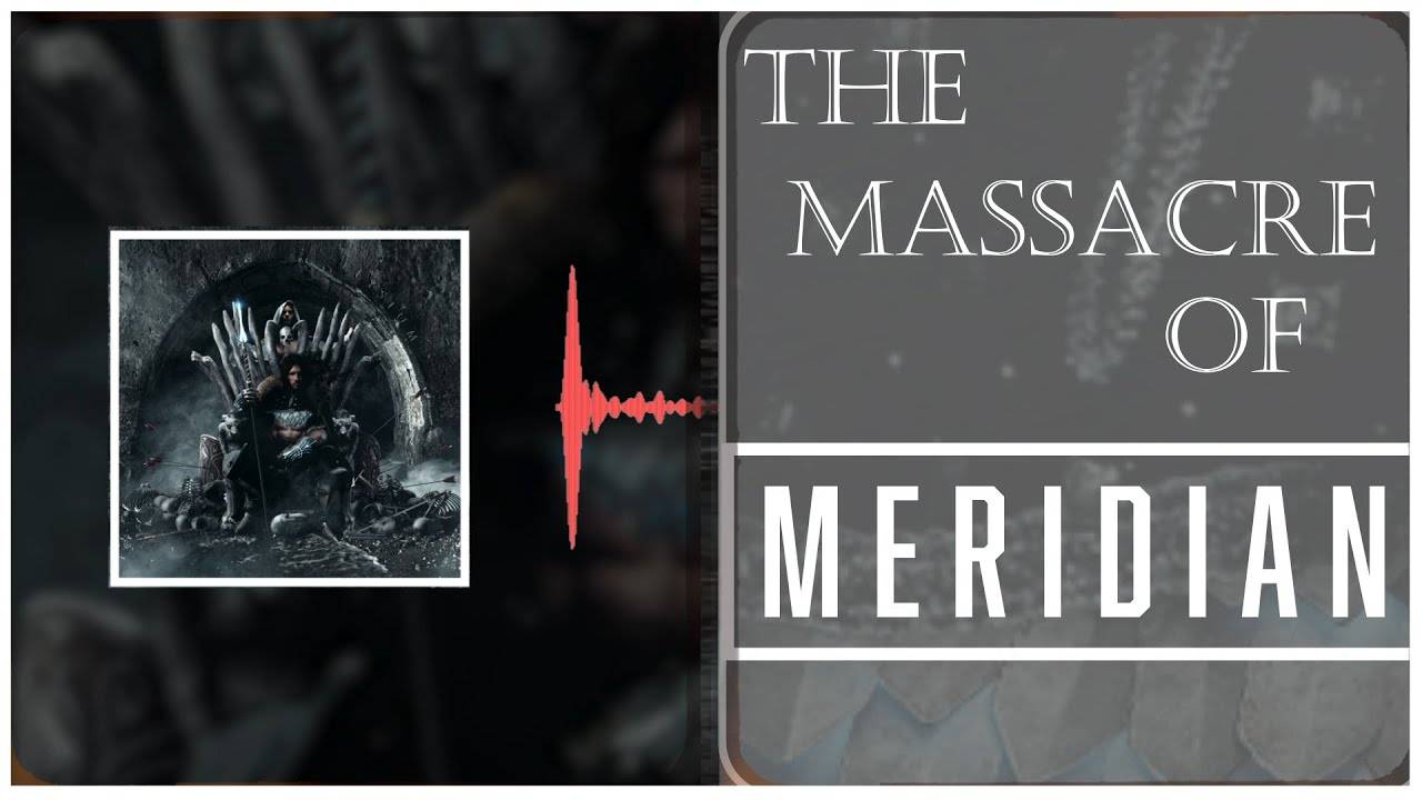 The Massacre Of Meridian