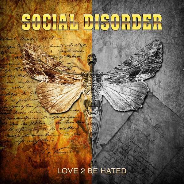Social Disorder Love 2 Be Hated