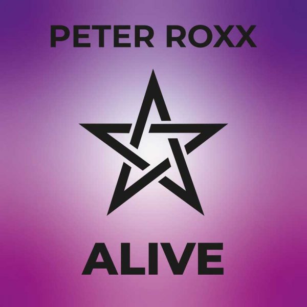 Peter Roxx Alive Single